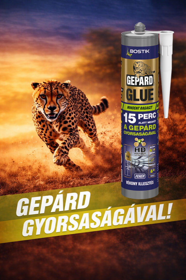 Megérkezett a BOSTIK GEPARD GLUE, a villámgyors és extra erős ragasztó!
